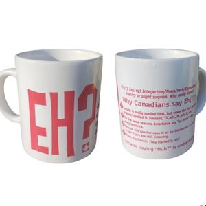Why Do Canadians Say Eh? Funny Mug Red White